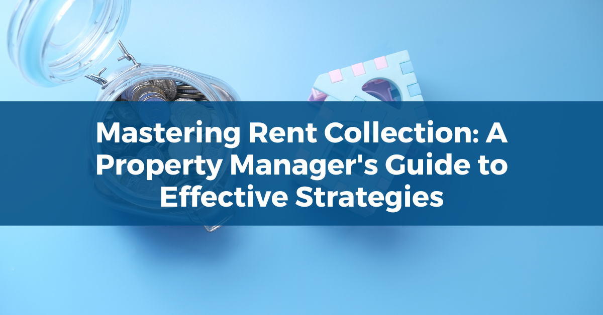 Rent Collection Best Practices